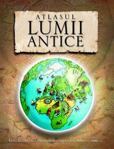 Atlasul lumii antice (Romanian Edition)