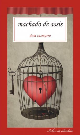 Dom Casmurro (Romanian Edition)