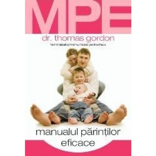 Manualul parintilor eficace Thomas Gordon