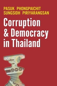 Corruption and Democracy in Thailand 