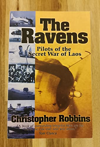 The ravens: Pilots of the secret war of Laos