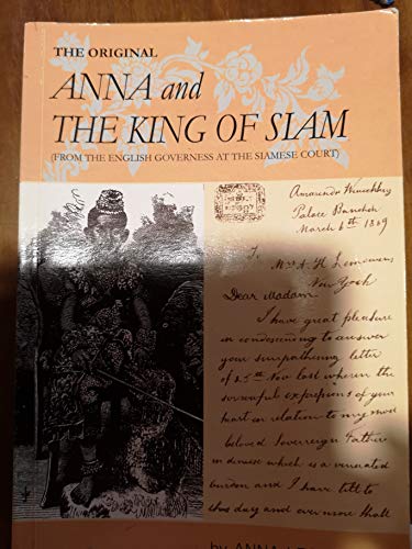 The Original Anna and The King of Siam (From the English Governess at the Siamese Court)