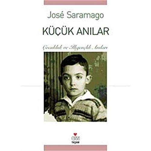 Küçük Anılar: Çocukluk ve İlkgençlik Anıları