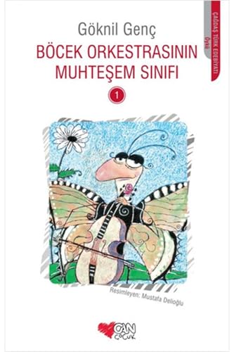 BÖCEK ORKESTRASININ MUHTEŞEM SINIFI