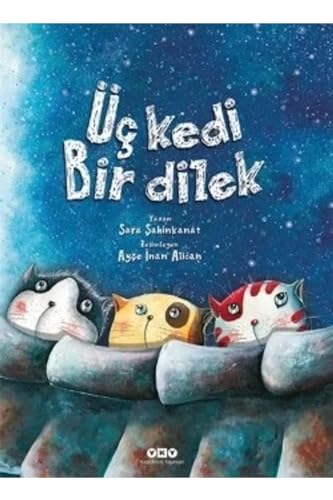 Uc Kedi Bir Dilek