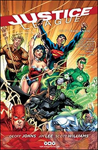 Justice League : Cilt 1: Baslangic