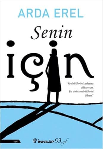 Senin İçin (Turkish Edition)