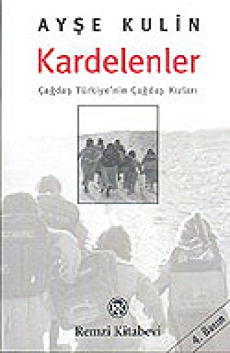 Kardelenler: Çağdaş Türkiye'nin Çağdaş Kızları