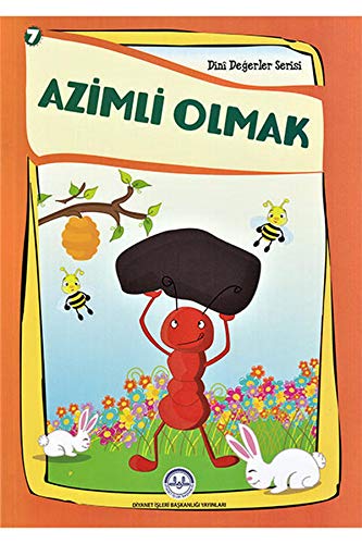 Azimli Olmak: Dini De?erler Serisi - 7