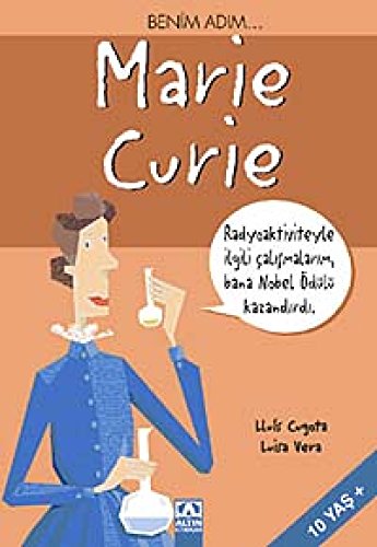 Benim Adım... Marie Curie: 10 Yaş +