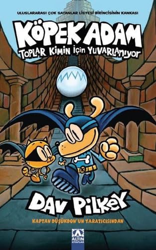 Köpek Adam-7 / Toplar Kimin Icin Yuvarlaniyor