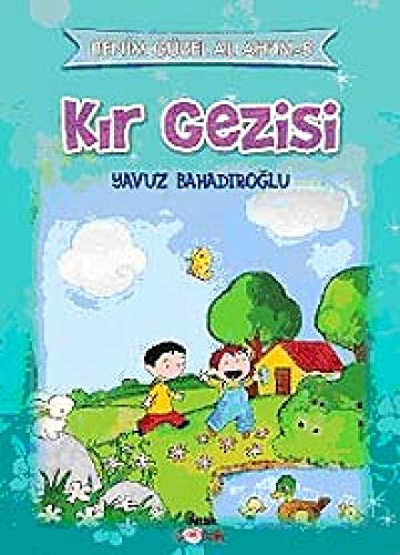 Kir Gezisi: Benim Güzel Allahim 8