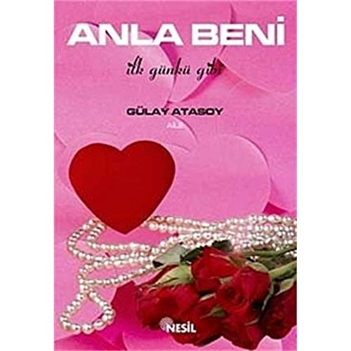 Anla Beni - Ilk Gunku Gibi