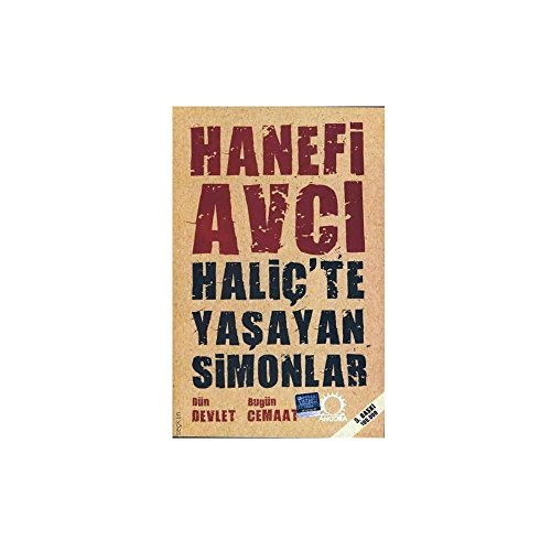 Halicte Yasayan Simonlar Dun Devlet Bugun Cemaat