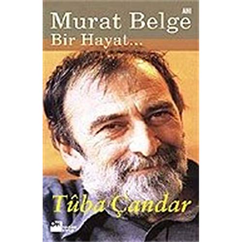 MURAT BELGE B?R HAYAT