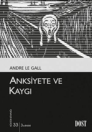 ANKS?YETE VE KAYGI