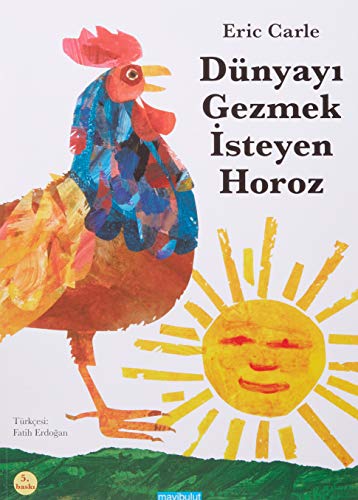 Dünyayı Gezmek İsteyen Horoz