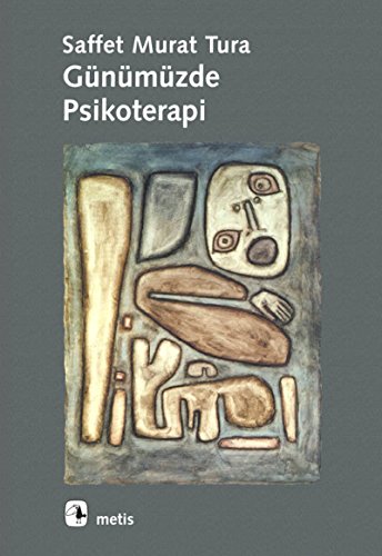 GÜNÜMÜZDE PSİKOTERAPİ