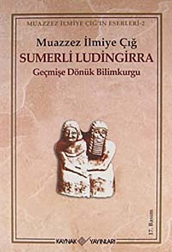 Sumerli Ludingirra: Geçmişe Dönük Bilimkurgu