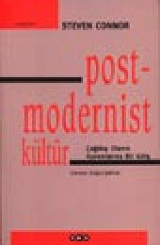 Postmodernist Kültür: Çağdaş Olanın Kuramlarına Bir Giriş