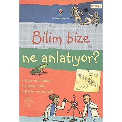 Bilim Bize Ne Anlatiyor?