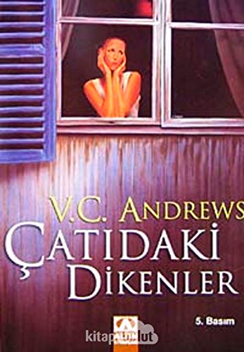 ÇATIDAKİ DİKENLER