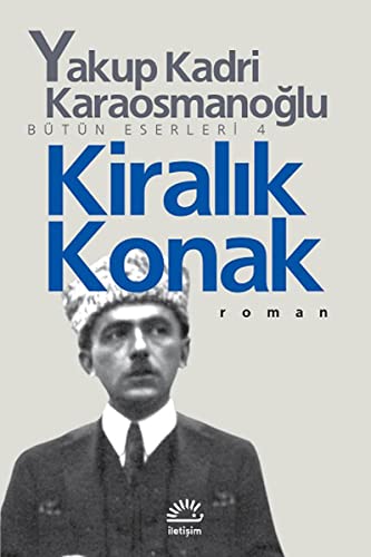 Kiralık Konak: Bütün Eserleri 4