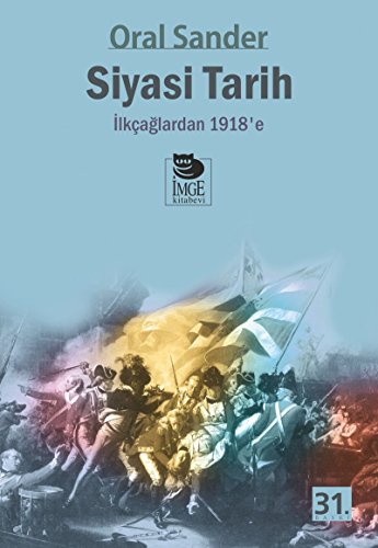 Siyasi Tarih-1.Cilt-Ilkcaglardan 1918'e