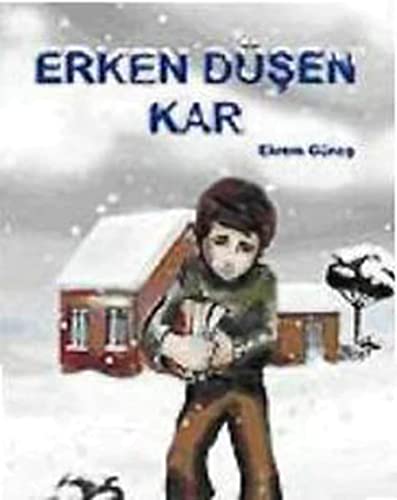 ERKEN DÜŞEN KAR