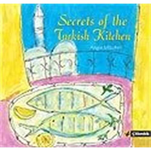 Secrets of the Turkish Kitchen