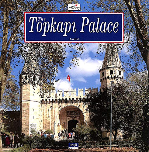 The Topkapi Palace