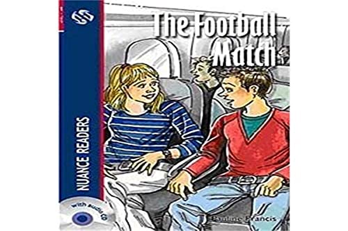 The Football Match (Nuance Readers Level 1)