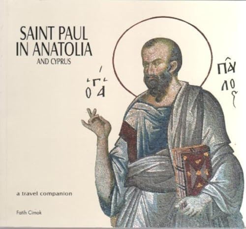Saint Paul In Anatolia And Cyprus - A Turizm