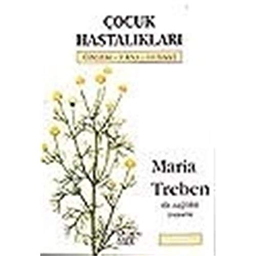 Çocuk Hastalıkları: Önlem - Tanı - Tedavi