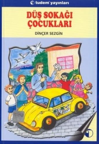 DÜŞ SOKAĞI ÇOCUKLARI