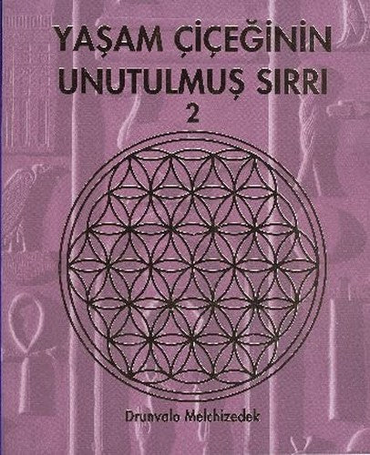 Yaşam Çiçeğinin Unutulmuş Sırrı 2