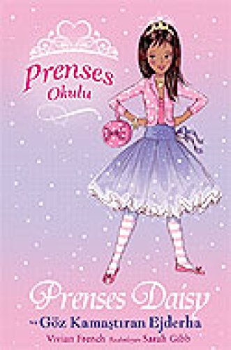 Prenses Okulu 3: Prenses Daisy ve Göz Kamaştıran Ejderha