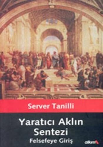YARATICI AKLIN SENTEZ?