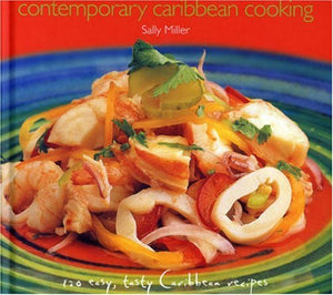 Contemporary Caribbean Cooking