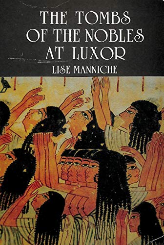 The tombs of the nobles at Luxor