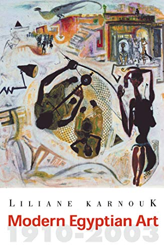 Modern Egyptian Art 1910-2003