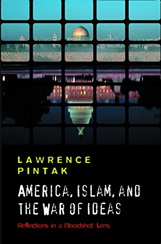 America Islam and the War of Ideas