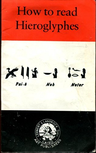 HOW TO READ HIEROGLYPHS.