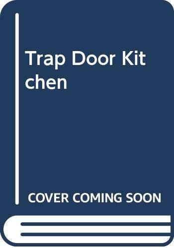 Trap Door Kitchen