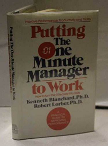 Putting the One Minute Manager to Work