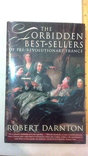 The Forbidden Bestsellers of Pre-Revolutionary France