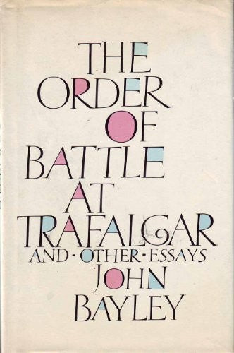 The Order of Battle at Trafalgar and Other Essays