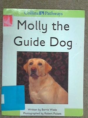 Molly the Guide Dog