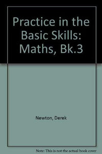 Practice in the Basic Skills 