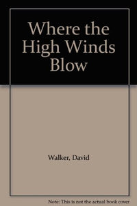 Where the High Winds Blow 